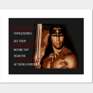 Conan the Barbarian - What is best in life? Posters and Art